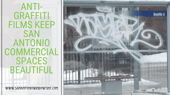 Anti-graffiti Films San antonio