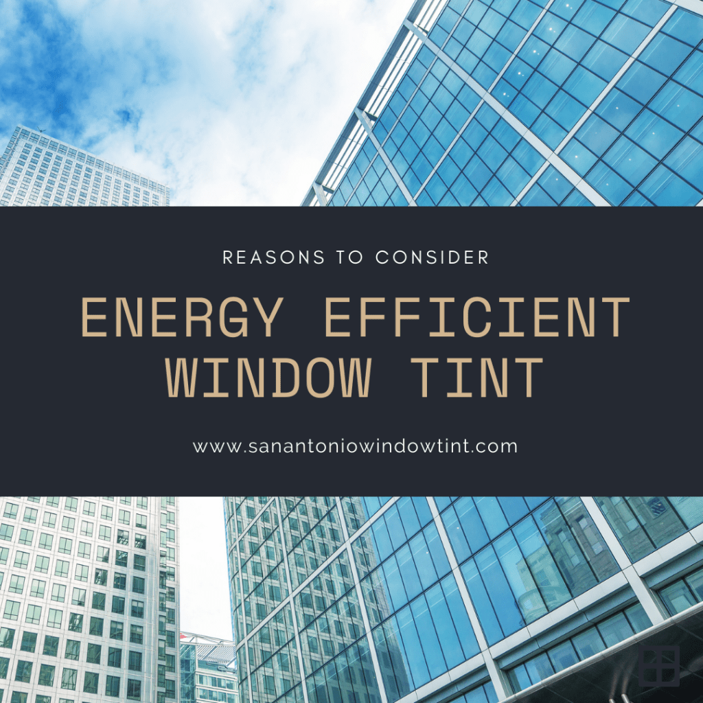 energy efficient window tint san antonio